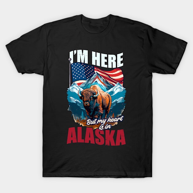 Alaska Lover Shirt | I'm Here But Heart In Alaska T-Shirt by Gawkclothing